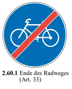 2.60.1 Ende des Radweges (Art. 33)