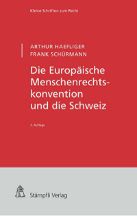 Europäische Menschenrechtskonvention und die Schweiz