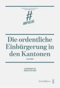 Ordentliche Einbürgerung in den Kantonen
