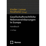 Gesellschaftsrechtliche Nebenvereinbarungen in Europa