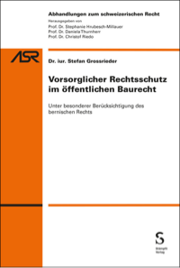 Vorsorglicher Rechtsschutz im öffentlichen Baurecht