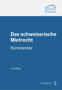 SVIT Das schweizerische Mietrecht