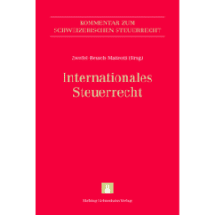 Martin Zweifel / Michael Beusch / René Matteotti: Internationales Steuerrecht