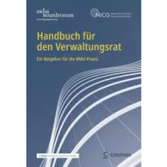 SwissBoardForum (Hrsg.): Handbuch für den Verwaltungsrat