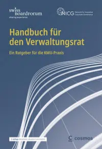 SwissBoardForum (Hrsg.): Handbuch für den Verwaltungsrat