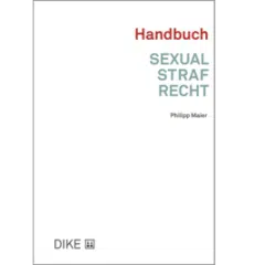 Philipp Maier: Handbuch Sexualstrafrecht