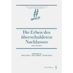 Raphael Steuerwald: Die Erben des überschuldeten Nachlasses