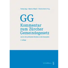 Tobias Jaag / Markus Rüssli / Vittorio Jenni: Kommentar zum Zürcher Gemeindegesetz