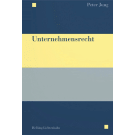 Peter Jung: Unternehmensrecht