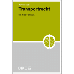 Barbara Klett: Transportrecht IN A NUTSHELL