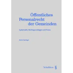 Dr. Martin Sprenger: Öffentliches Personalrecht der Gemeinden